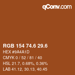 カラーコード: RGB 154 74.6 29.6 | qconv.com