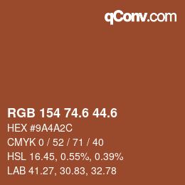 カラーコード: RGB 154 74.6 44.6 | qconv.com