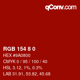 Color code: RGB 154 8 0 | qconv.com