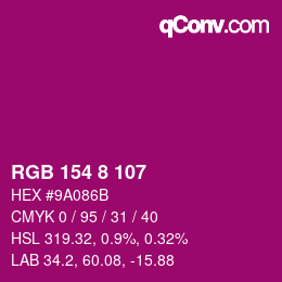 Color code: RGB 154 8 107 | qconv.com