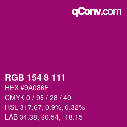 カラーコード: RGB 154 8 111 | qconv.com
