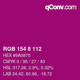 Color code: RGB 154 8 112 | qconv.com