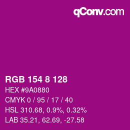 Color code: RGB 154 8 128 | qconv.com