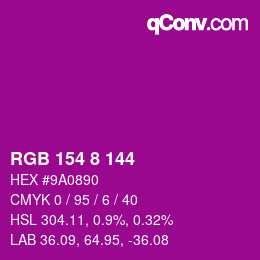 カラーコード: RGB 154 8 144 | qconv.com