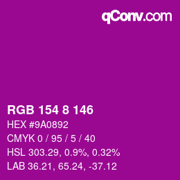 Color code: RGB 154 8 146 | qconv.com