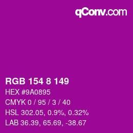 Color code: RGB 154 8 149 | qconv.com