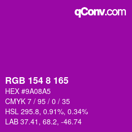 Color code: RGB 154 8 165 | qconv.com
