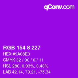 颜色代码: RGB 154 8 227 | qconv.com