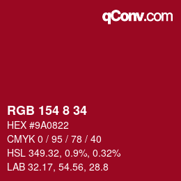 カラーコード: RGB 154 8 34 | qconv.com