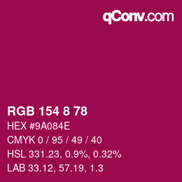 Color code: RGB 154 8 78 | qconv.com