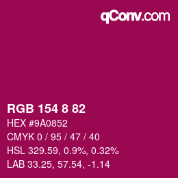 Color code: RGB 154 8 82 | qconv.com