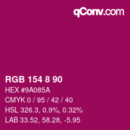Color code: RGB 154 8 90 | qconv.com