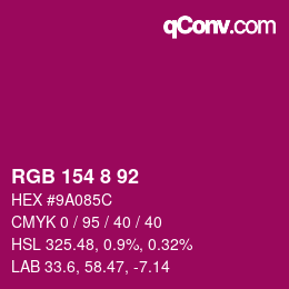 Color code: RGB 154 8 92 | qconv.com