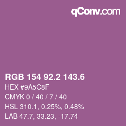 カラーコード: RGB 154 92.2 143.6 | qconv.com