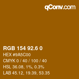 カラーコード: RGB 154 92.6 0 | qconv.com