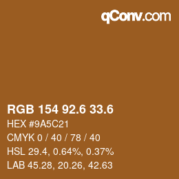 カラーコード: RGB 154 92.6 33.6 | qconv.com