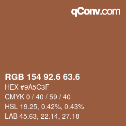 カラーコード: RGB 154 92.6 63.6 | qconv.com