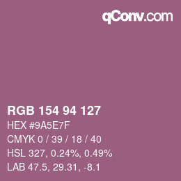 Color code: RGB 154 94 127 | qconv.com