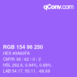 Color code: RGB 154 96 250 | qconv.com