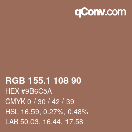 カラーコード: RGB 155.1 108 90 | qconv.com