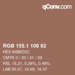 カラーコード: RGB 155.1 108 92 | qconv.com