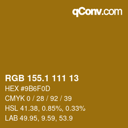 カラーコード: RGB 155.1 111 13 | qconv.com
