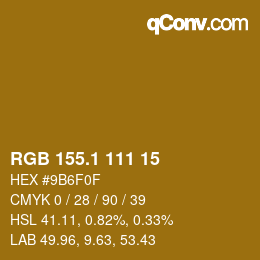 カラーコード: RGB 155.1 111 15 | qconv.com