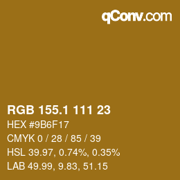 カラーコード: RGB 155.1 111 23 | qconv.com