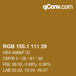 カラーコード: RGB 155.1 111 29 | qconv.com