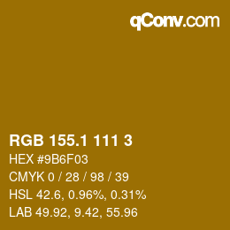 カラーコード: RGB 155.1 111 3 | qconv.com