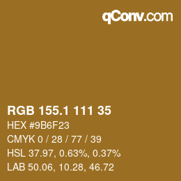カラーコード: RGB 155.1 111 35 | qconv.com