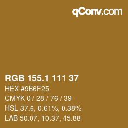 カラーコード: RGB 155.1 111 37 | qconv.com