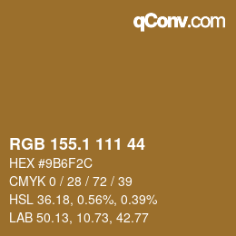 カラーコード: RGB 155.1 111 44 | qconv.com