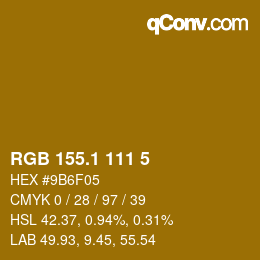 カラーコード: RGB 155.1 111 5 | qconv.com