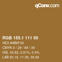 カラーコード: RGB 155.1 111 50 | qconv.com