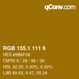 カラーコード: RGB 155.1 111 6 | qconv.com