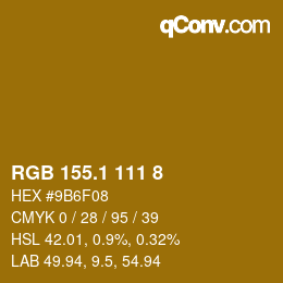 カラーコード: RGB 155.1 111 8 | qconv.com