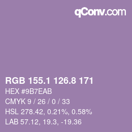 カラーコード: RGB 155.1 126.8 171 | qconv.com