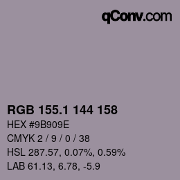カラーコード: RGB 155.1 144 158 | qconv.com