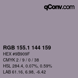 カラーコード: RGB 155.1 144 159 | qconv.com