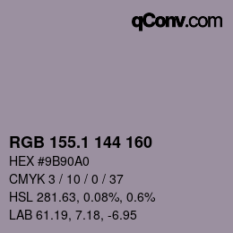 カラーコード: RGB 155.1 144 160 | qconv.com