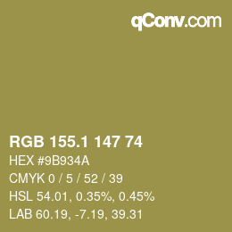 カラーコード: RGB 155.1 147 74 | qconv.com