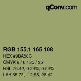 カラーコード: RGB 155.1 165 108 | qconv.com