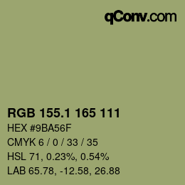 カラーコード: RGB 155.1 165 111 | qconv.com