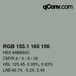 カラーコード: RGB 155.1 165 156 | qconv.com