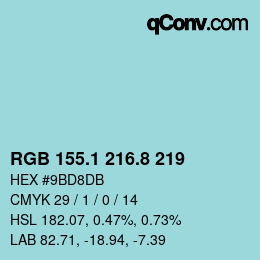 Color code: RGB 155.1 216.8 219 | qconv.com