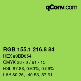 カラーコード: RGB 155.1 216.8 84 | qconv.com