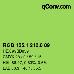 カラーコード: RGB 155.1 216.8 89 | qconv.com