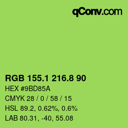 カラーコード: RGB 155.1 216.8 90 | qconv.com