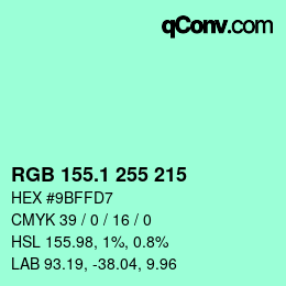カラーコード: RGB 155.1 255 215 | qconv.com